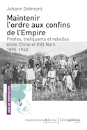 Maintenir l'ordre aux confins de l'Empire
